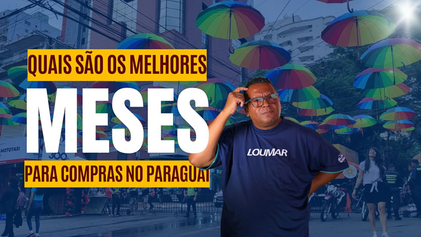 Quais são os melhores meses para fazer compras no Paraguai?